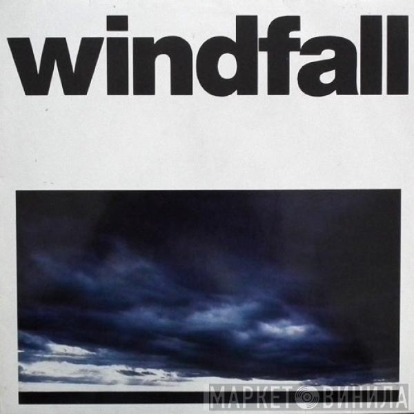Windfall  - Windfall