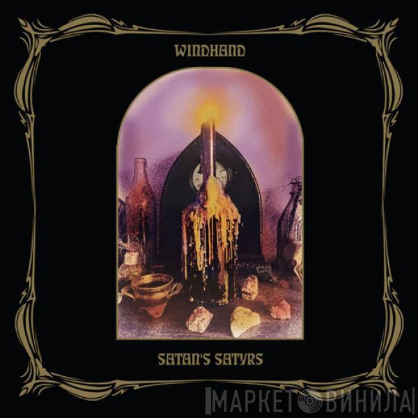 Windhand, Satan's Satyrs - Windhand / Satan's Satyrs