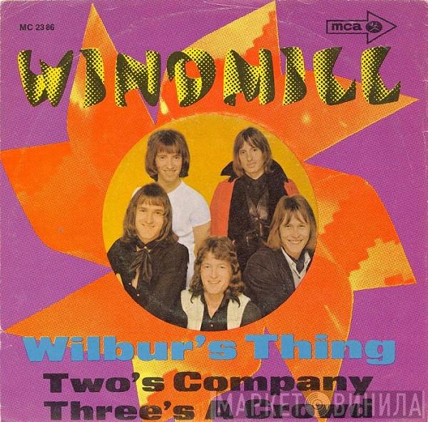 Windmill  - Wilbur's Thing