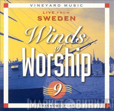  - Winds Of Worship, Vol. 9: Live From Sweden