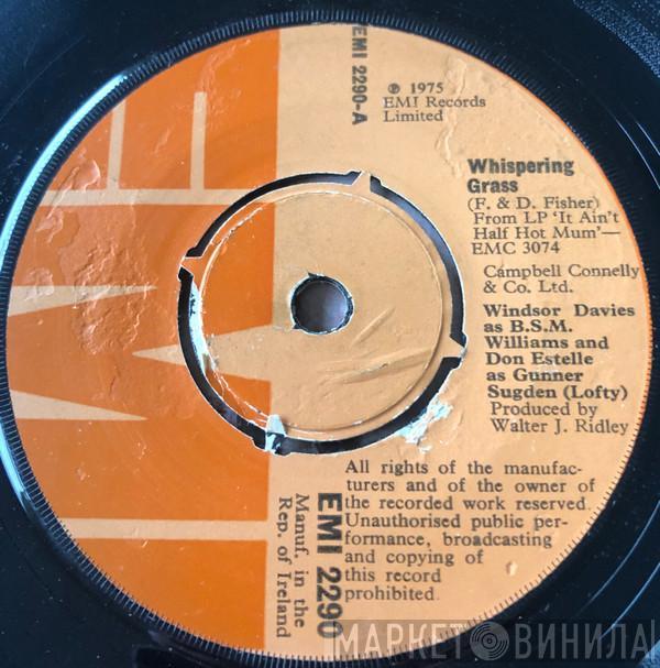 Windsor Davies, Don Estelle - Whispering Grass