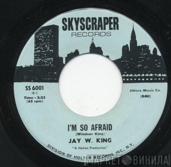 Windsor King - I'm So Afraid / I Don't Have To Worry