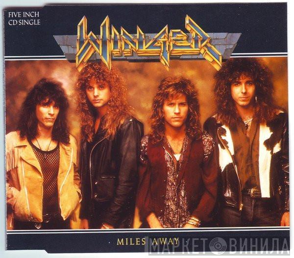  Winger  - Miles Away