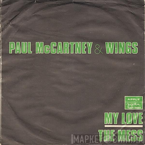  Wings   - My Love / The Mess