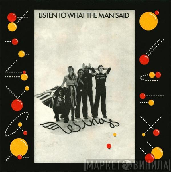 Wings  - Listen To What The Man Said
