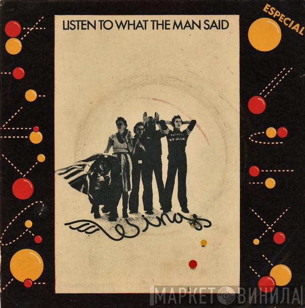  Wings   - Listen To What The Man Said