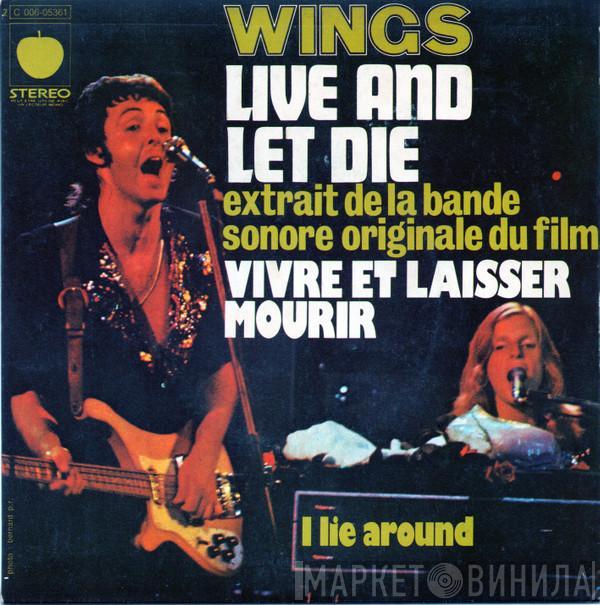  Wings   - Live And Let Die - Extrait de la Bande Originale Du Film " Vivre Ou Laisser Mourir "