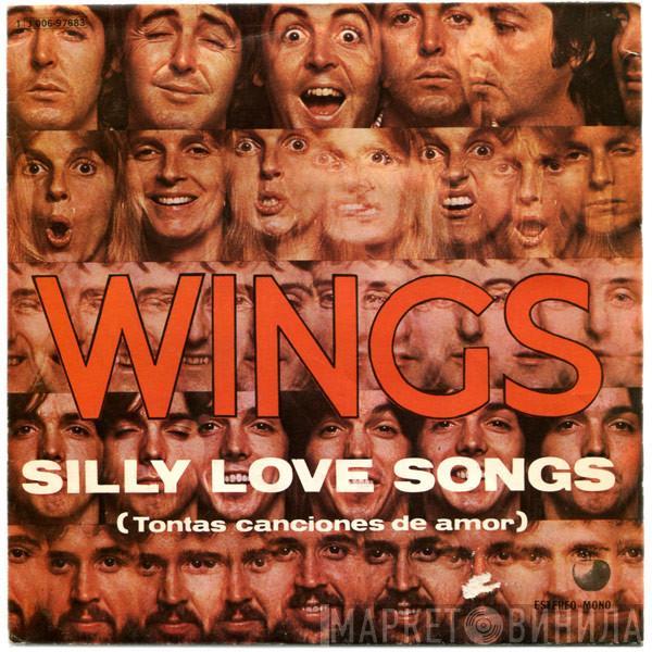  Wings   - Silly Love Songs = Tontas Canciones De Amor