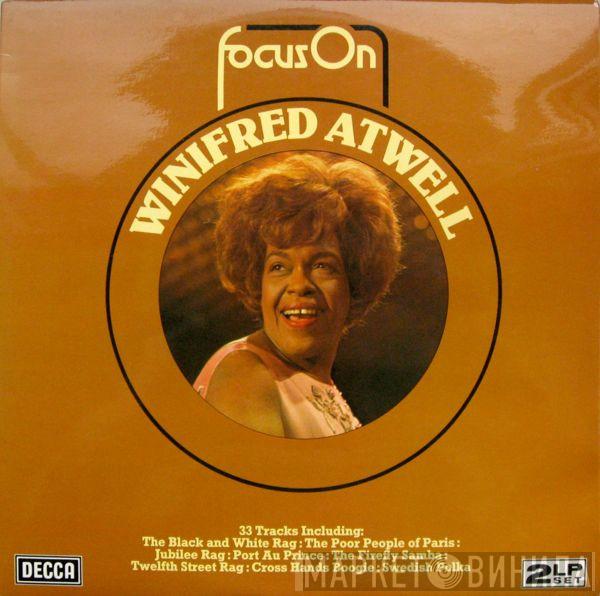 Winifred Atwell - Focus On Winifred Atwell