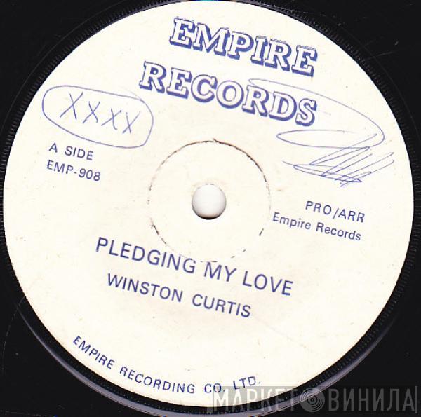Winston Curtis - Pledging My Love