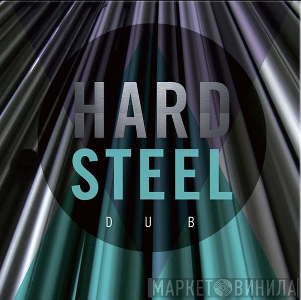 Winston Edwards - Hard Steel Dub