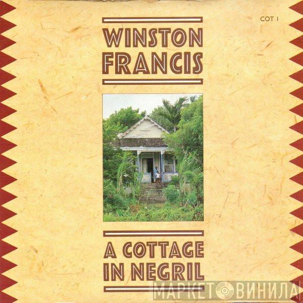 Winston Francis - A Cottage In Negril