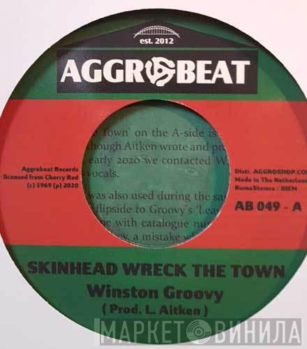 Winston Groovy, Laurel Aitken - Skinhead Wreck The Town / Moon Rock