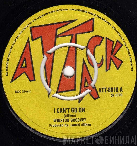Winston Groovy - I Can't Go On