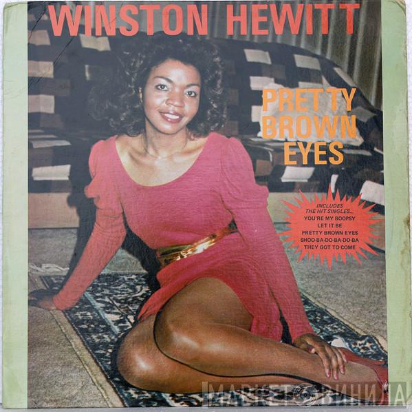  Winston Hewitt  - Pretty Brown Eyes