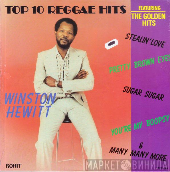  Winston Hewitt  - Top 10 Reggae Hits (Featuring The Golden Hits)