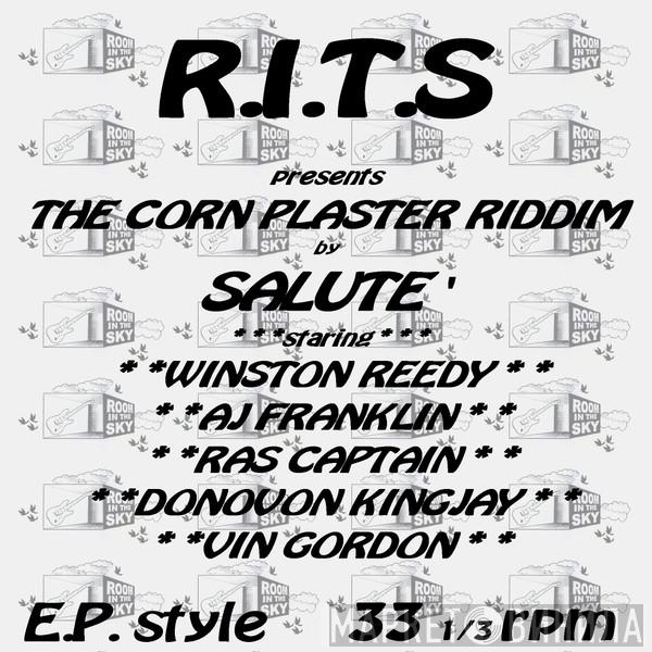 Winston Reedy, A.J. Franklin, Ras Captain, Donovon Kingjay - R.I.T.S Presents The Corn Plaster Riddim By Salute'