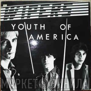  Wipers  - Youth Of America
