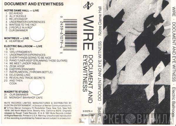  Wire  - Document And Eyewitness