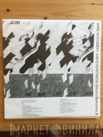  Wire  - Document And Eyewitness