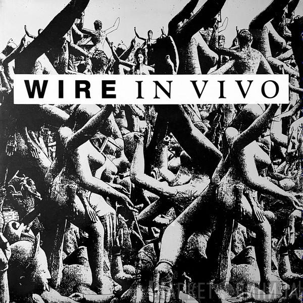 Wire - In Vivo