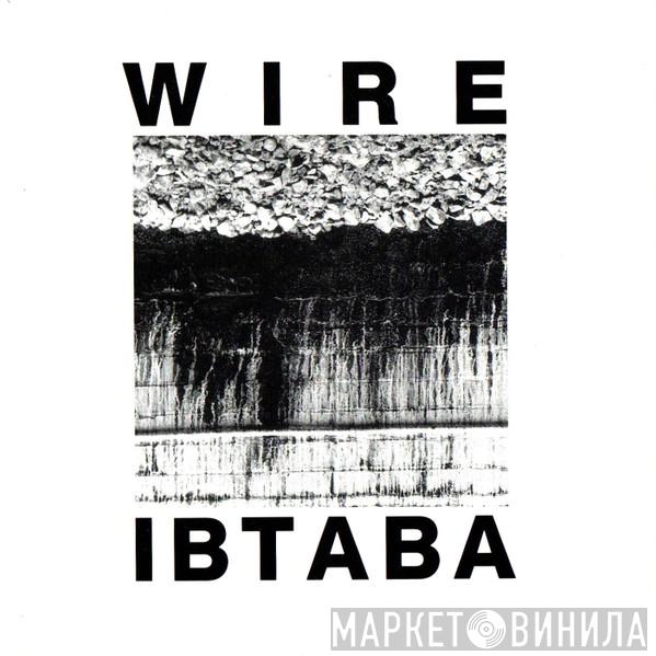 Wire - It's Beginning To And Back Again