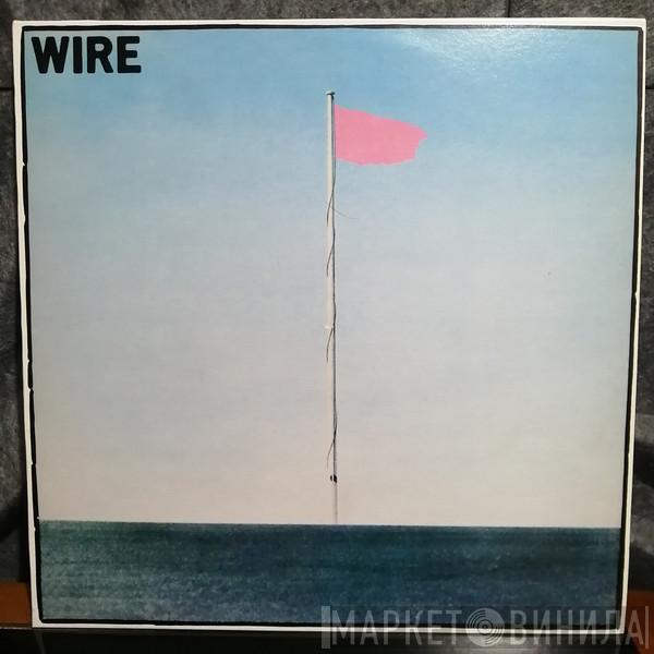  Wire  - Pink Flag