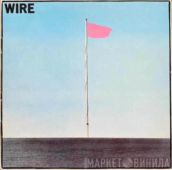  Wire  - Pink Flag