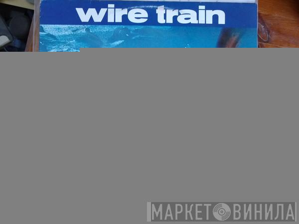  Wire Train  - Between Two Words