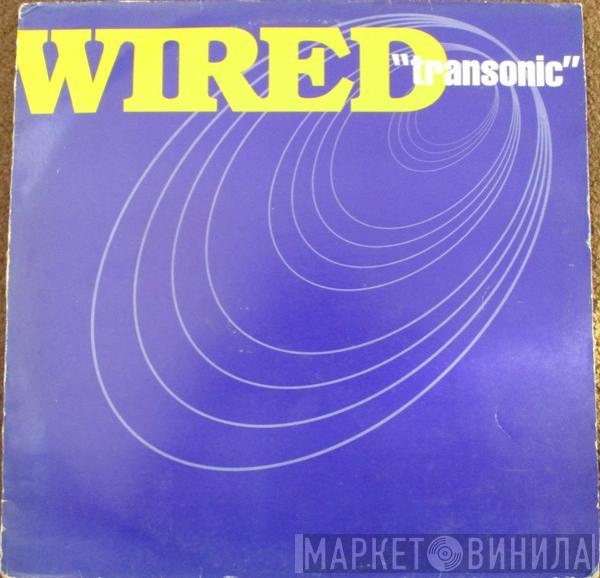 Wired - Transonic