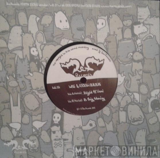 Wise & Foolish Builders - Sleight Of Hand