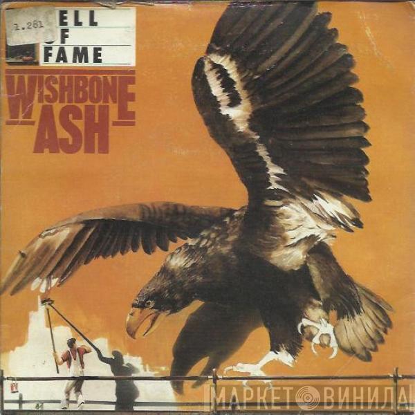 Wishbone Ash - Cell Of Fame