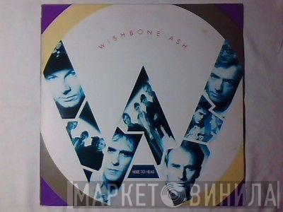  Wishbone Ash  - Here To Hear