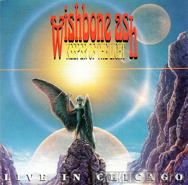 Wishbone Ash - Keeper Of The Light