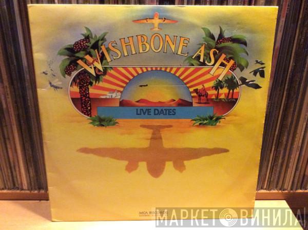 Wishbone Ash - Live Dates