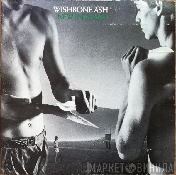 Wishbone Ash - New England