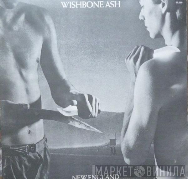  Wishbone Ash  - New England