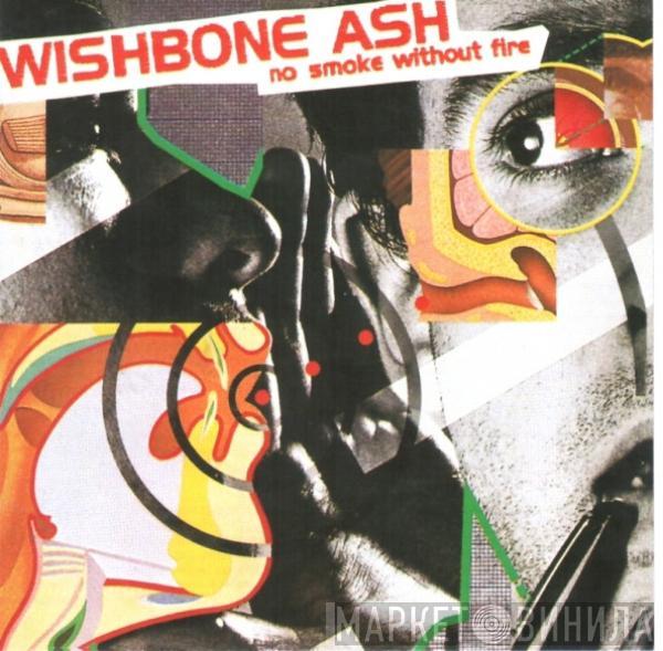 Wishbone Ash - No Smoke Without Fire