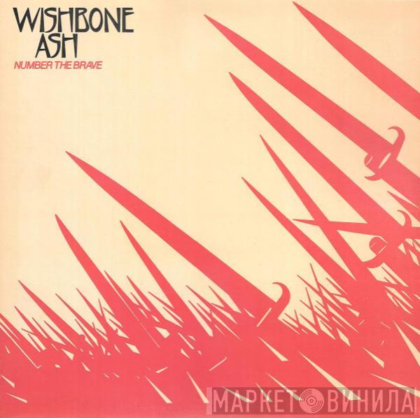 Wishbone Ash - Number The Brave