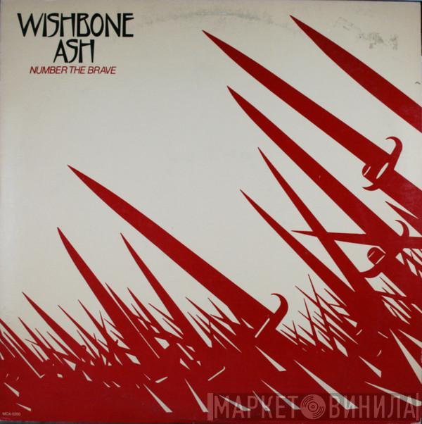 Wishbone Ash - Number The Brave