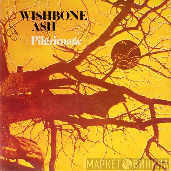 Wishbone Ash - Pilgrimage