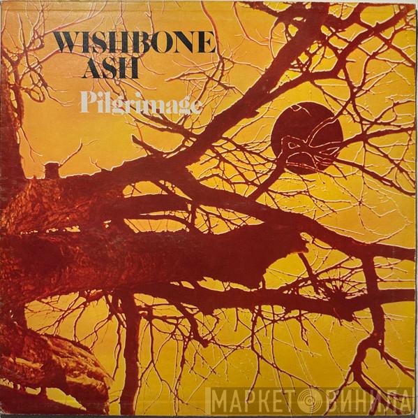 Wishbone Ash - Pilgrimage