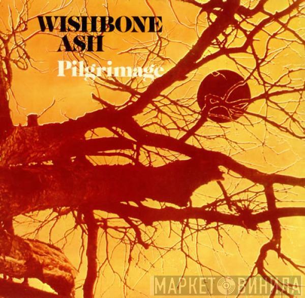 Wishbone Ash - Pilgrimage