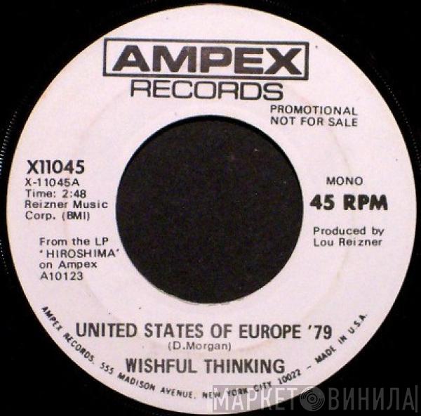 Wishful Thinking - United States Of Europe '79