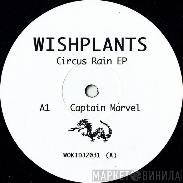 Wishplants - Circus Rain EP