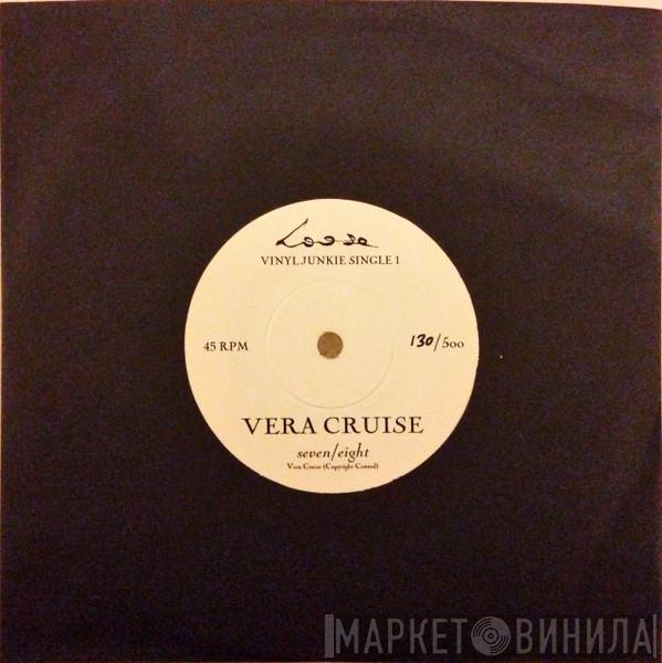 Wiskey Biscuit, Vera Cruise  - Vinyl Junkie Single 1