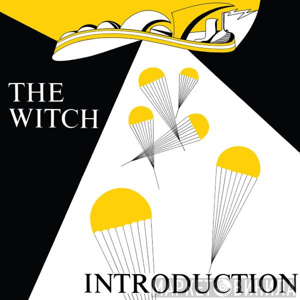 Witch  - Introduction