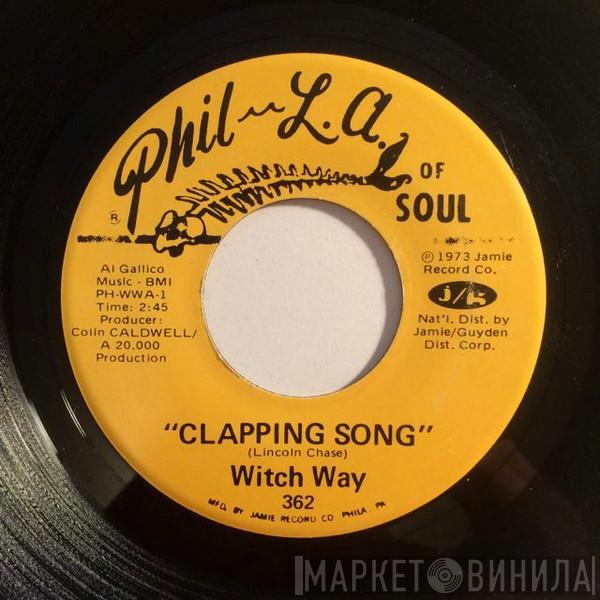 Witch Way - Clapping Song / Hold On To Love