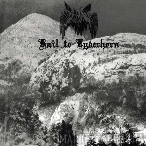 Witchblood  - Hail To Lyderhorn