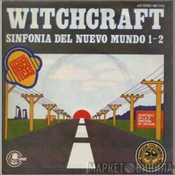 Witchcraft  - Sinfonía Del Nuevo Mundo 1-2